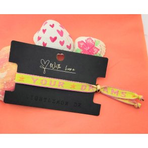 Ibiza armbnd. FOLLOW YOUR DREAMS